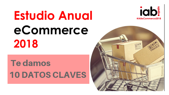 Datos Claves de eCommerce en 2018