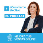 Podcast eCommerce Efectivo