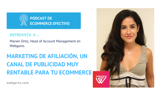 Podcast Entrevista a Marien Ortiz Webgains