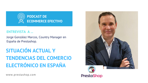 Podcast Estrevista Jorge Gonzalez Prestashop