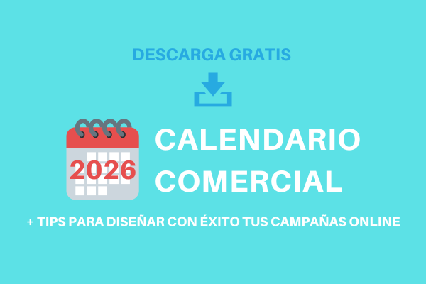 Calendario Comercial eCommerce Tiendas Online 2026