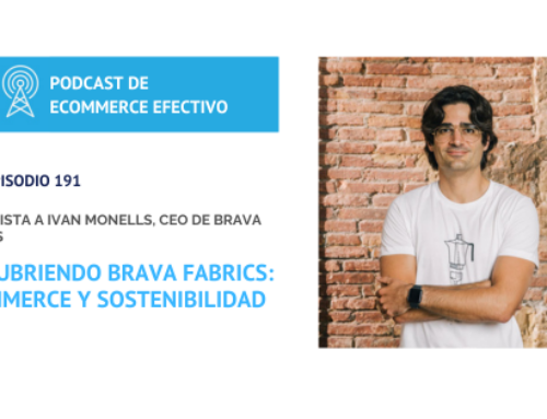 Descubriendo Brava Fabrics: Ecommerce y Sostenibilidad con Ivan Monells